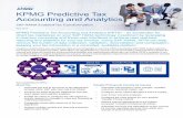 KPMG Predictive Tax Accounting and Analytics€¦ · embedded in current processes. We undertake process reengineering combined with leading SAP HANA technology to maximize the Tax