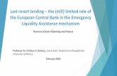 Last resort lending the European Central Bank in the ......Last resort lending –the (still) limited role of the European Central Bank in the Emergency Liquidity Assistance mechanism