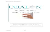Balloon System Instructions for Use - Gastric Balloon€¦ · Obalon Gastric Balloon System. Patients using medications known to affect weight or who are undergoing chronic steroid