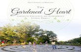 The Gardened Heart...“the true heart of this campus—the unspoken hurts and joys.” The journals have provided us with accounts of the writers’ feelings, hopes, and dreams, and