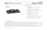 Silvertel · 2019-01-21 · POE signature. On ports 1 and 2 the Ag5200 will identify themselves as POE enabled devices and the midspan will supply both data and power to these peripherals.