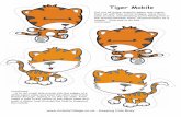 tiger mobile - ActivityVillage · 2014-11-20 · them up with their mirror images. Glue ... Suspend them as a mobile. One way to do this ... continued Continued...is to cut small