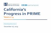 California’s Progress in PRIMEcaph.org/wp-content/uploads/2019/12/2019.12.16... · 2019-12-16 · 8 • One of four Medi-Cal 2020 Section 1115 waiver programs • Builds on California’s