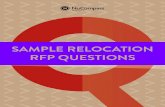 SAMPLE RELOCATION RFP QUESTIONS Q...SAMPLE RELOCATION RFP QUESTIONS The following are questions you can ... EMPLOYEE’S HOME IS A CRITICAL TIME IN THE LIFE ... focuses on the key