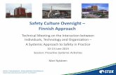 Safety Culture Oversight Finnish Approach€¦ · Regulatory Requirements for Safety Culture – Guide YVL A.3 1/3 . SÄTEILYTURVAKESKUS • STRÅLSÄKERHETSCENTRALEN RADIATION AND