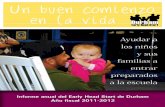 Un buen comienzo en la vida - Durham Partnership for Childrendpfc.net/cms/wp-content/uploads/2016/01/Spanish... · Socializaciones Las familias inscritas en el programa de visitas