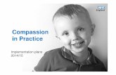 Compassion in Practice - NHS England... 1 Introduction 3 2 6 Action Areas 4 3 Action Area 1 5 4 Action Area 2 11 5 Action Area 3 13 6 Action Area 4 15 7 Action Area 5a 17 8 Action