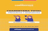 FAQ Cuarentena 17042020±as/Corona... · 2020-04-20 · cuarentena, se requiere la cédula de identidad más la credencial del servicio que se está prestando. Plan Coronavirus 2
