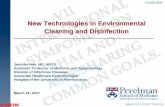 New Technologies in Environmental Cleaning and Disinfection€¦ · 789-bed, academic hospital, 3 heme-onc units with high rates of C. difficile infection (CDI) Use of bleach for