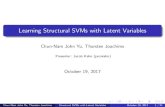Learning Structural SVMs with Latent Variablesdanroth/Teaching/CIS-700-006/slides/lat… · Learning Structural SVMs with Latent Variables ICML, 2009 Tsochantaridis et al. Support