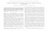 Static Signature Verification by Optical Flow Analysisceur-ws.org/Vol-768/Paper7.pdf · 2011-08-24 · signature verification based on optical flow. In the first part of the paper,