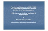 Planning application no. LCC/2014/0096 by Cuadrilla ... PNR presentation.pdf• Cuadrilla - potential upward fluid migration will be “prevented by management” during fracking.