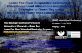 Lower Fox River Suspended Sediment and Phosphorus Load ... · Fox-Wolf Basin Total P Load from Fox River into Green Bay: ~ 540,000 kg/yr ~ 80% from runoff Lower Fox Basin 1580 km2