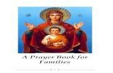 A Prayer Book for Families - Ss. Peter & Paul Antiochian Orthodox … · 2019-11-10 · A Prayer Book for Families . 1 . 2 MORNING PRAYERS ... And I believe in One Holy Catholic and