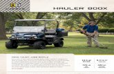 HAULER 8OOX - Cushman · 2020-03-11 · HAULER ® 8OOX BED DIVIDERS USB & 12V OUTLET ELECTRIC MODEL EFI GAS MODEL BODY & CHASSIS FRAME Welded Steel w/ E-Shield e-coat plus DuraShield™