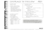 Courage to follow Lesson at a Glance I Kings 18:21skk.cccmy.org/Materials/Q1/Preteens/Q1U2L1 Preteens.pdf · Courage to follow Lesson Text 1 Kings 18:16-46 Lesson Objectives • The