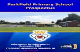 Parkfield Primary School Prospectus Design 2020.pdf · Parkfield Primary School is an inclusive school, where every child matters. We are committed to raising ... Every learner matters