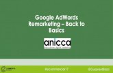 Google AdWords Remarketing Back to Basicsleicesterdigital.co.uk/.../uploads/2017/11/Remarketing-Back-To-Basic… · • Remarketing for Shopping Ads (RSA) Remarketing Techniques.