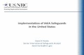 Implementation of IAEA Safeguards Presentation. · – Design Information Questionnaire (DIQ) (with subsequent DIV) – Facility Attachment • U.S. and IAEA negotiate terms of implementation: