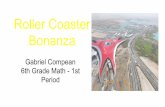 Period Roller Coaster 6th Grade Math - 1st Gabriel Compean ...moodyms.ss7.sharpschool.com/UserFiles/Servers/Server_505528/Fil… · [2][5] The roller coaster track is 2.2 km (1.4