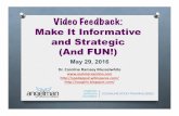 AFS CTS Video Feedback 5-29-16 - Angelman Syndrome · Video feedback means making a short video that combines showing student work and voice-over to give feedback about that work