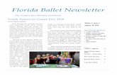 Florida Ballet Newsletter · Florida Ballet Newsletter tunity to compete in the finals. These take place in New York later in the year, and only the best dancers are sent. For several