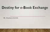 Destiny for book exchange - Woodlawn Middle...Destiny for e-Book Exchange •Once in “Unlimited,” you will see a list of all the books that are “Unlimited.” •See the “blue