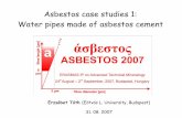 Asbestos case studies 1: Water pipes made of asbestos cementabyss.elte.hu/users/kasvanytan/GB_eloadas_pdf/... · - colourless – (amber) yellow with // polars – high positive relief