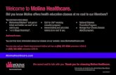 Welcome to Molina Healthcare. · 2018-01-03 · MolinaHealthcare.com Welcome to Molina Healthcare. Did you know Molina offers health education classes at no cost to our Members? You
