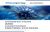 DISINFECTION AND SANITIZING MISTING SYSTEMS · Euspray also has a fixed misting disinfection system for different areas or spaces, such as large surfaces, hypermarkets, stations,