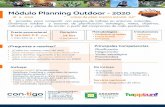 Módulo Planning Outdoor - 2020 · • Dinámicas grupales ... PVP normal $ 209.700 - Relatores, Coaching y materiales de apoyo - Alojamiento sesiones 1 y 2 - Desayuno, almuerzo y