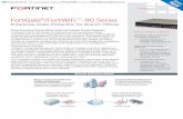 FortiGate /FortiWiFi 80 Series · Enterprise-Class Protection for Branch Offices Proven Security for Remote Offices, Retail, and Customer Premise Equipment FortiGate/FortiWiFi-80