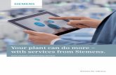Your plant can do more...of automation and drives. Together with the customer, Siemens determines the company’s individual training needs and then develops an advanced training program
