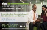 Integrating Data Sources to Support Care …...1 Integrating Data Sources to Support Care Coordination and Delivery INT4, March 5, 2018 Edwin Miller, CTO and Cofounder, Aledade, Dan