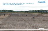 Cooling pig slurry to reduce gaseous emissions · 2019-07-10 · 5 Slurry cooling Cooling slurry reduces the ammonia emissions. Most frequently, the cooling circuit is installed in
