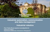 Industrial automation, communication and data management ... robotics.pdf · Industrial automation, communication and data management Industrial robotics Prof. Paolo Rocco (paolo.rocco@polimi.it)