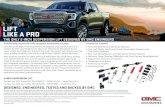 LIFT LIKE A PRO - Vehicle Accessory Center · 2018-09-18 · LIFT LIKE A PRO THE ONLY 2-INCH SUSPENSION LIFT DESIGNED BY GMC ENGINEERS Professionally engineered. Fully integrated.