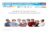 Health & Social Care: SUMMER TRANSITION BOOKLET · MU 1.2: Understand the principles and values in health and social care MU 1.4: Awareness of protection and safeguarding in health