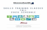 SKILLS TRAINING CLASSES FALL 2020 SCHEDULE · All trainees drive over mountainous terrain or multi-lane city driving, navigating real life conditions required for professional tractor