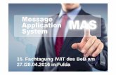15. Fachtagung IV/IT des BeB am 27./28.04.2016 in Fulda · 2020-05-02 · Endgeräte (System, IP, Pager) mit Textnachricht und/oder Sprache GSM-Endgeräte mit SMS und/oder Sprache