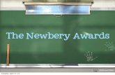 The Newbery Awards · Newbery or Caldecott "runners-up." In 1971, the committee changed the term "runners-up" to "honor books." ©2006 Jena Phillips Tuesday, April 17, 12. Honor Book