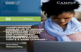 “CAMPUSNEXUS ENABLES US TO MANAGE DIFFERENT … · fulfilling their goals and expect institutions to provide education on demand, as a service. How can your ... the platform it