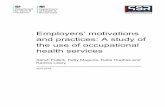 Employers’ motivations and practices: A study of the use ... · employers conducted by Ipsos MORI on behalf of the Work and Health Unit (WHU). Interviews explored employers’ practices