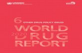 2020 - World Drug Report · 2020-06-24 · 7 SCOPE OF THE BOOKLET This, the sixth booklet of the World Drug Report 2020, addresses a number of drug policy issues that all form part