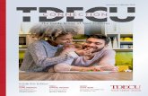 The Inside Scoop of Your Finances - TDECU€¦ · in need of companionship. Ask if you can assist with any of these events, or have your family make cards for the residents. Taking