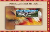 Physical Activity Kit (PAK) Book #2 · The Physical Activity Kit (PAK) Staying on the Active Path in Native Communities...a Lifespan Approach strategy refines an effective and efficient