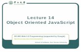 Lecture 14 Object Oriented JavaScript · Every object in fact is a hash table internally (key: value) When a property is a function we can call it a method var obj = {}; obj.name