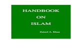 HANDBOOK ON ISLAMmominatt.com/books/Handbook.pdfCONTENTS Preface Foreword Glossary 1 Imaan (Faith) 2 Arkaan Al-Islam-The Five Pillars, or Fundamental Principles, of Islam 3 The Declarations