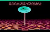 NAVIGATOR PROGRAM...organizational life cycle: start-ups, growing organizations, and organizations in transition. Support Center’s navigators are veteran nonprofit professionals