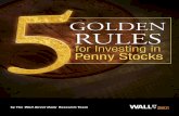by The Wall Street Daily Research Team · Use Limit Orders: Most penny stocks sport lower-than-average trading volumes. If we use market orders, we’ll ending paying more, which